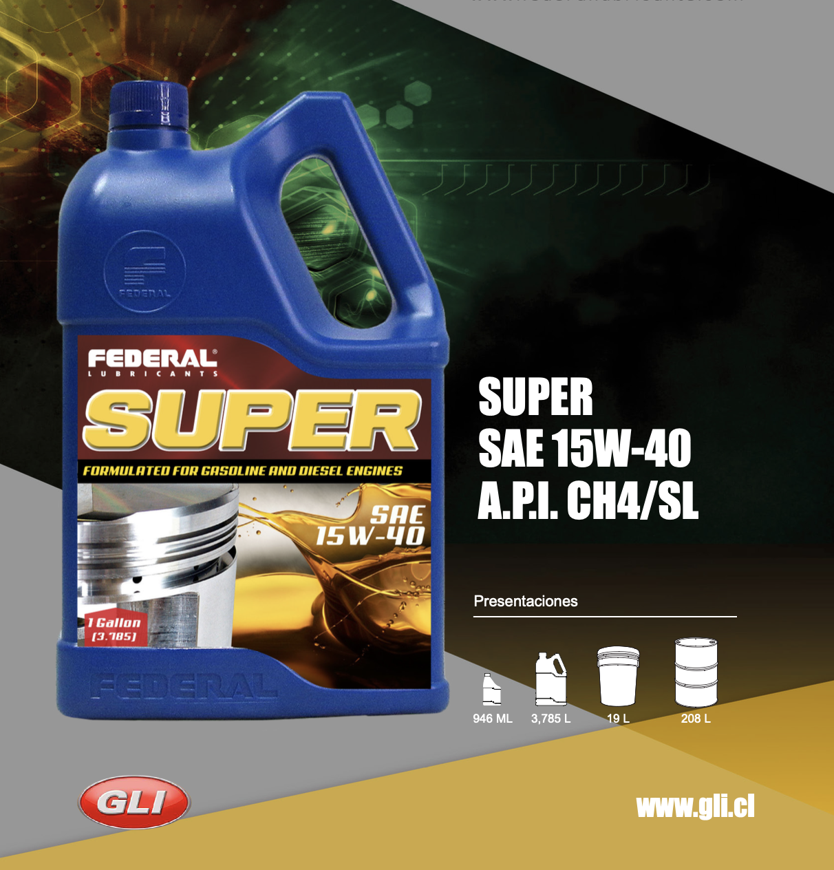 SUPER SAE 15W-40 A.P.I. CH4/SL